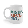 Piste. Love. Ski – Mug – Proper Classy™