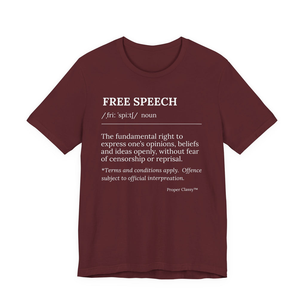Free Speech Definition T-Shirt – Proper Classy™