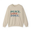 Peace. Love. Dogs – Sweatshirt – Proper Classy™
