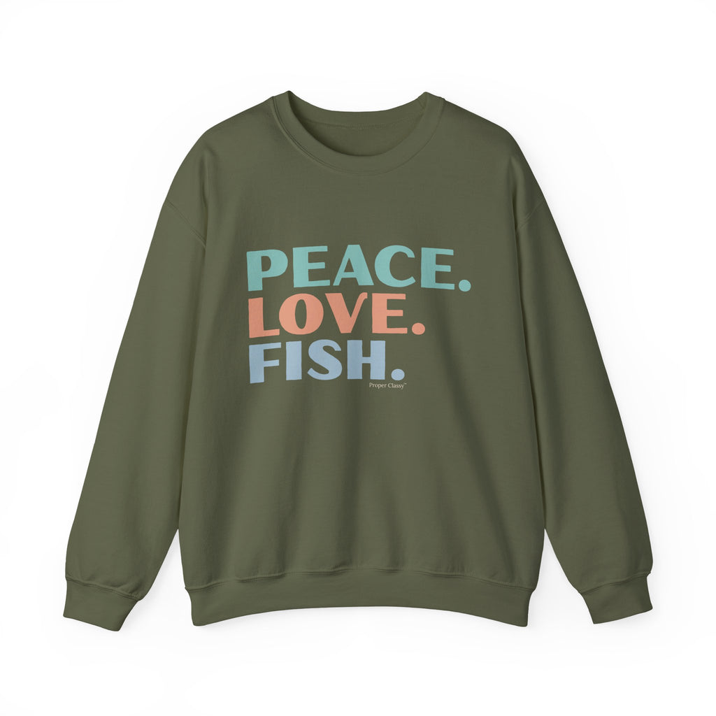 Peace. Love. Fish – Sweatshirt – Proper Classy™