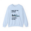 Money can't buy Happiness But can buy a Lift Pass – Sweatshirt – Proper Classy™