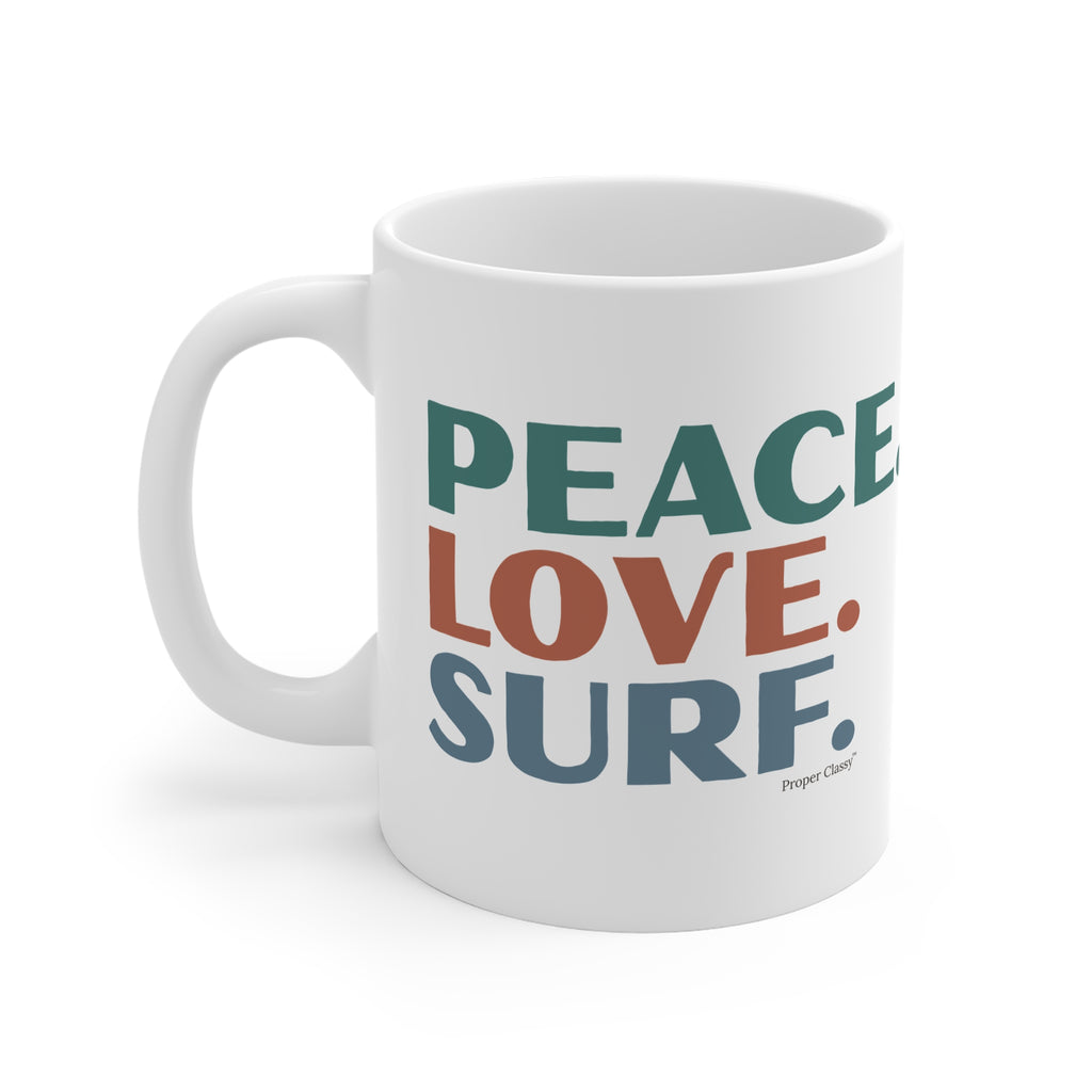 Peace. Love. Surf – Mug – Proper Classy™