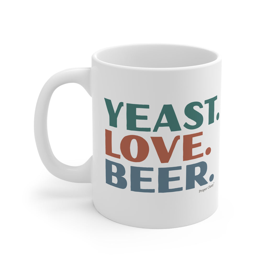 Yeast. Love. Beer – Mug – Proper Classy™