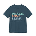 Peace. Love. Surf – T-Shirt – Proper Classy™