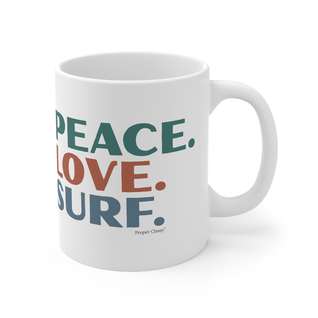 Peace. Love. Surf – Mug – Proper Classy™