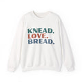 Knead. Love. Bread – Sweatshirt – Proper Classy™