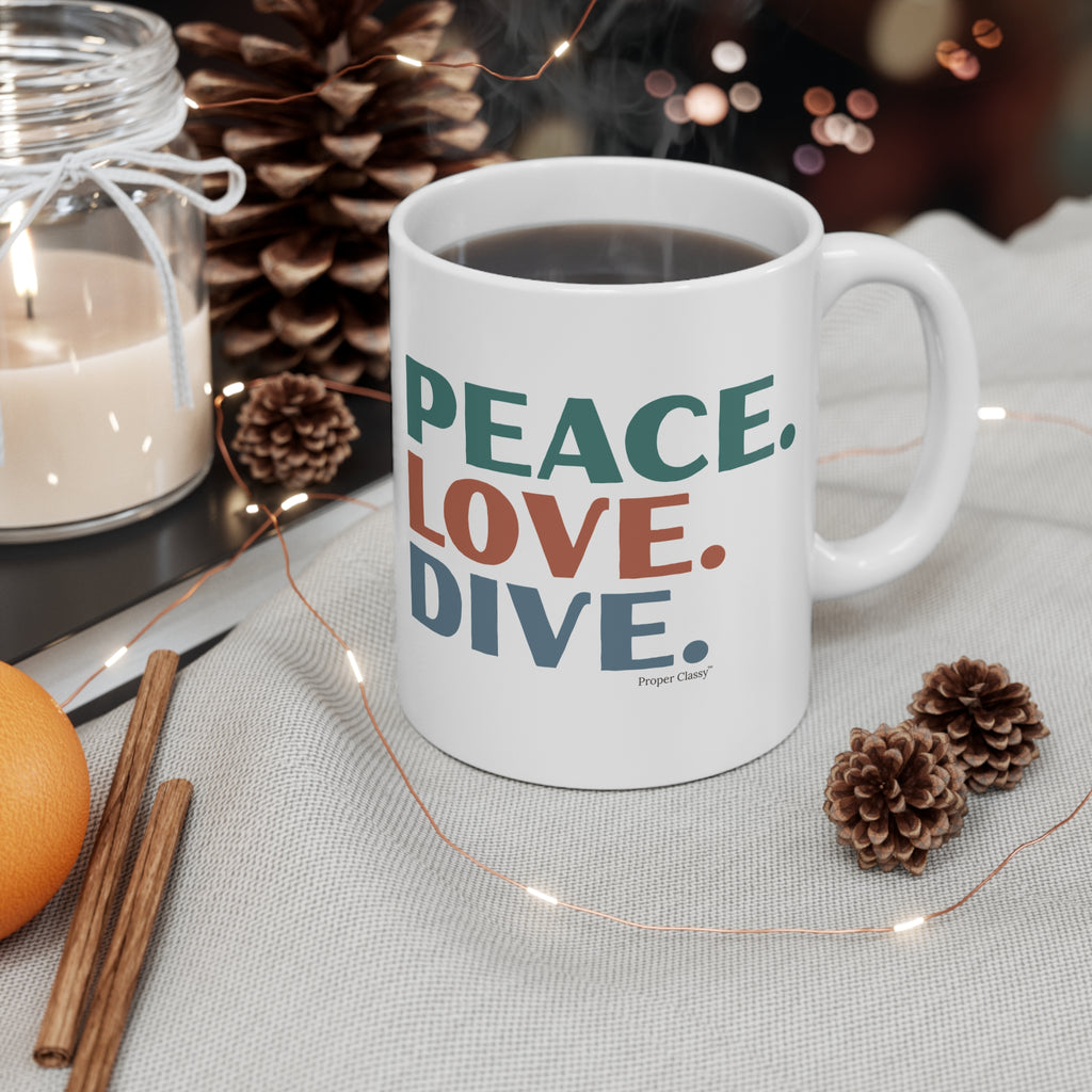 Peace. Love. Dive – Mug – Proper Classy™