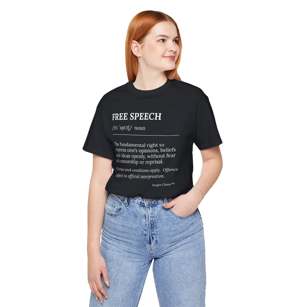 Free Speech Definition T-Shirt – Proper Classy™