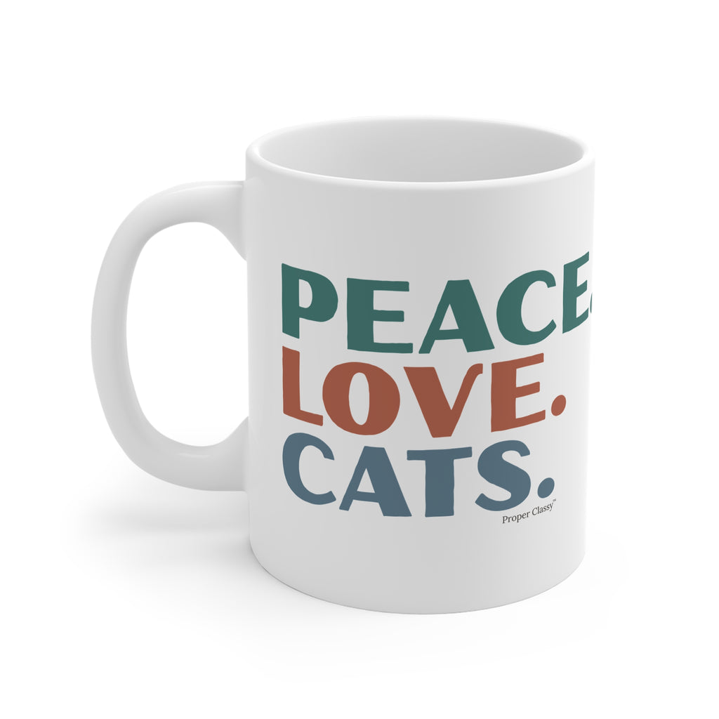 Peace. Love. Cats – Mug – Proper Classy™
